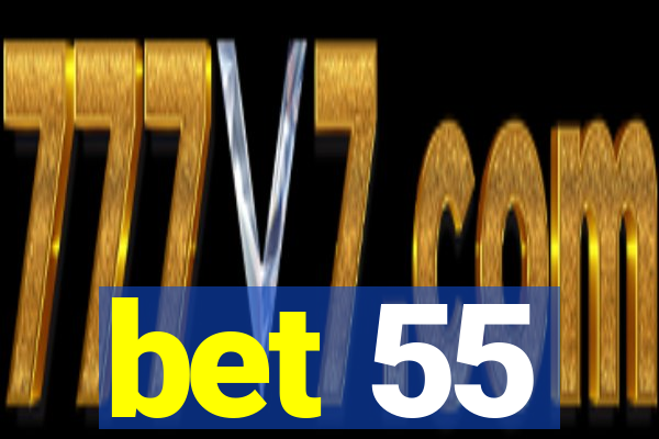 bet 55